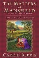 The Matters at Mansfield: Or, The Crawford Affair by Carrie Bebris