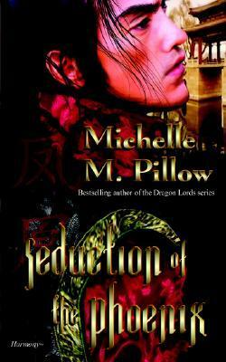 Seduction of the Phoenix by Michelle M. Pillow