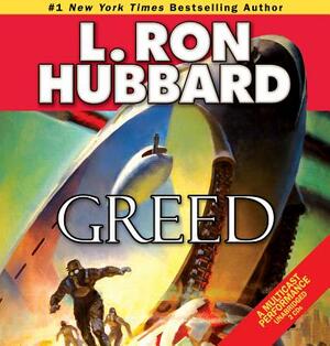 Greed by L. Ron Hubbard