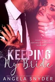 Keeping My Bride by Angela Snyder