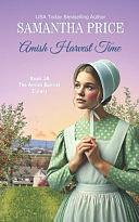 Amish Harvest Time: Amish Romance by Samantha Price