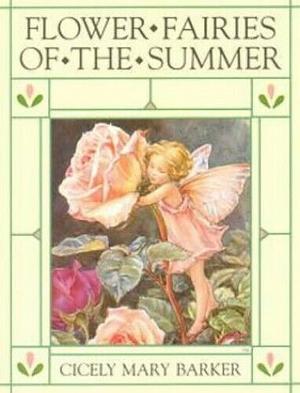 Flower Fairies of the Summer by Cicely Mary Barker