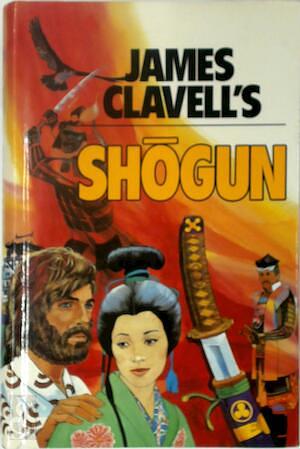 Shōgun by James Clavell