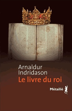 Le Livre du roi by Arnaldur Indriðason