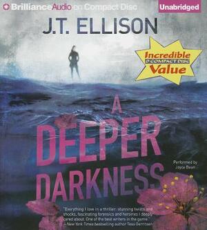 A Deeper Darkness by J.T. Ellison