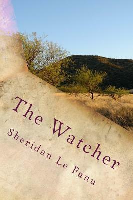 The Watcher by J. Sheridan Le Fanu