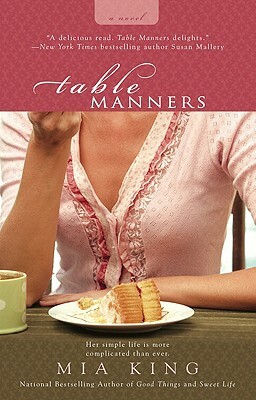 Table Manners by Mia King