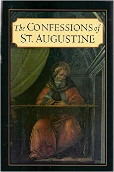 The Confessions of St Augustine by Saint Augustine of Hippo