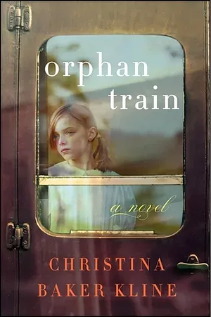 Orphan Train Girl: The Young Readers' Edition of Orphan Train by Christina Baker Kline