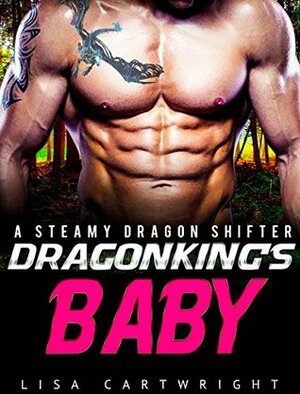 Dragonking's Baby by Lisa Cartwright