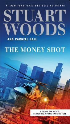 The Money Shot by Stuart Woods, Parnell Hall