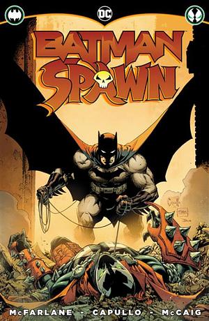 Batman/Spawn (2022) #1 by Greg Capullo, Todd McFarlane, Dave McCaig
