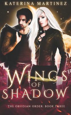 Wings of Shadow by Katerina Martinez