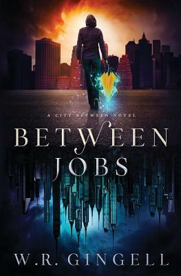 Between Jobs by W. R. Gingell