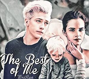 The Best of Me by MrsRen