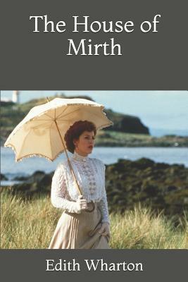 The House of Mirth by Edith Wharton