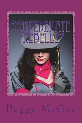 Confederate *ReBelle* by Peggy McGee