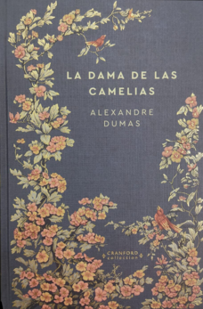 La Dama de las Camelias by Alexandre Dumas Jr.