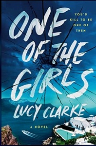 One of the Girls by Lucy Clarke