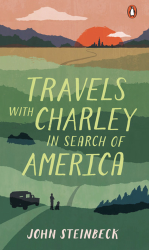 Travels with Charley in Search of America by John Steinbeck