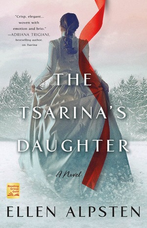 The Tsarina's Daughter by Ellen Alpsten