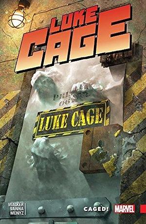 Luke Cage Vol. 2: Caged! (Luke Cage by Rahzzah, David F. Walker