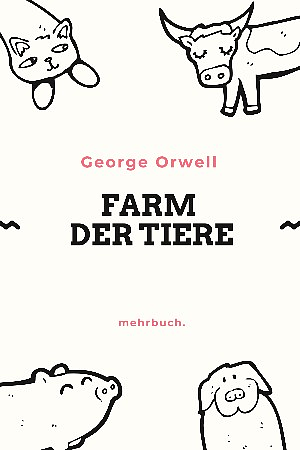 Farm der Tiere by George Orwell