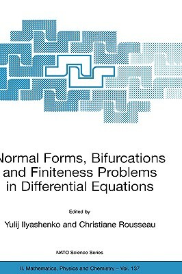 Normal Forms, Bifurcations and Finiteness Problems in Differential Equations by 