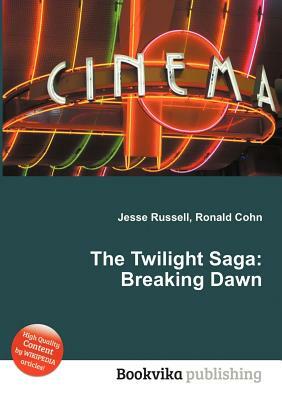 The Twilight Saga: Exploring the Global Phenomenon by Claudia Bucciferro