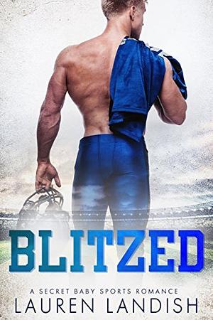 Blitzed by Lauren Landish