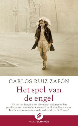 Het spel van de engel by Carlos Ruiz Zafón