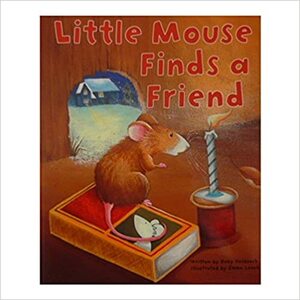 LIttle Mouse finds a friend by Gaby Goldsack