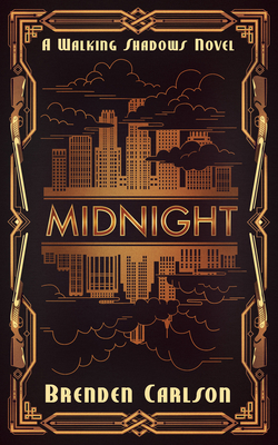 Midnight by Brenden Carlson