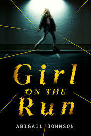 Girl on the Run  by Abigail Johnson