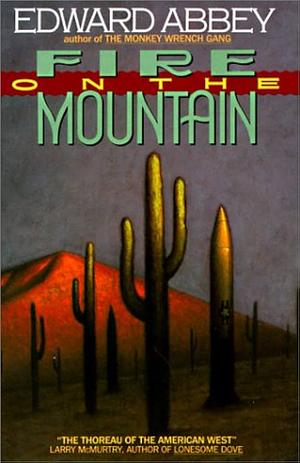 Fire on the Mountain by Edward Abbey