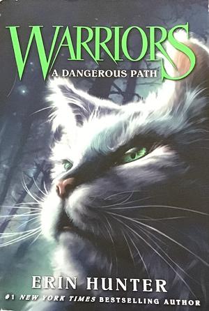 A dangerous path by Erin Hunter