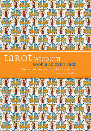 Tarot Wisdom: Book and Card Pack by Catherine Davidson
