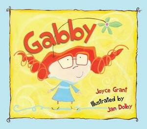 Gabby by Jan Dolby, Joyce Grant