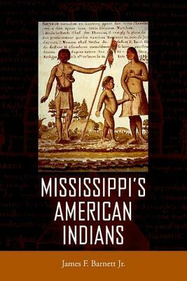 Mississippi's American Indians by James F. Barnett