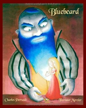 Bluebeard by Floriane Mercier, Charles Perrault