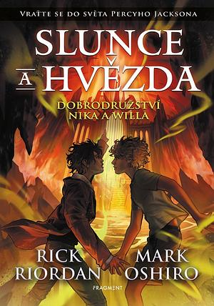 Slunce a Hvězda by Mark Oshiro, Rick Riordan