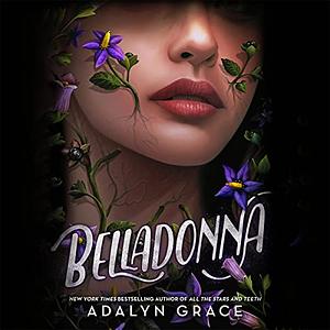 Belladonna by Adalyn Grace