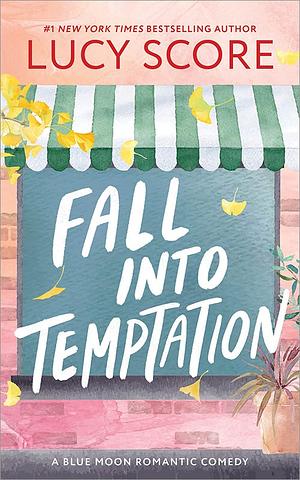 Fall Into Temptation by Lucy Score