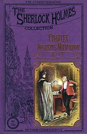 Charles Augustus Milverton by Arthur Conan Doyle