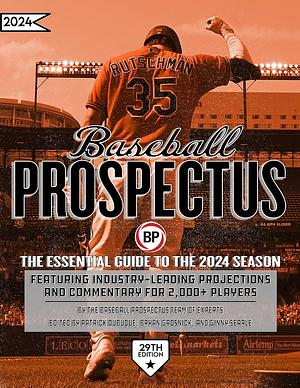 Baseball Prospectus 2024 Preview by Baseball Prospectus