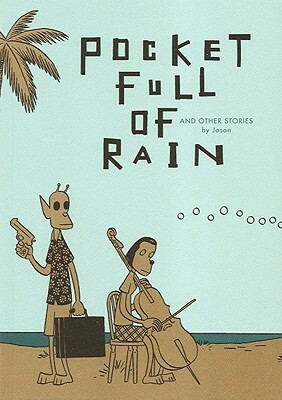 Pocket Full of Rain and Other Stories by Jason