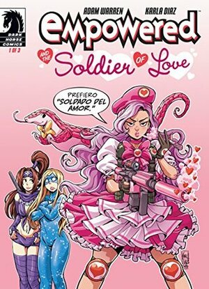 Empowered and the Soldier of Love #1 by Karla Díaz, Adam Warren
