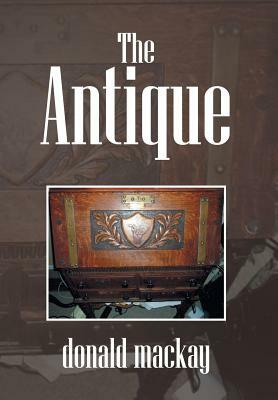 The Antique by Donald MacKay