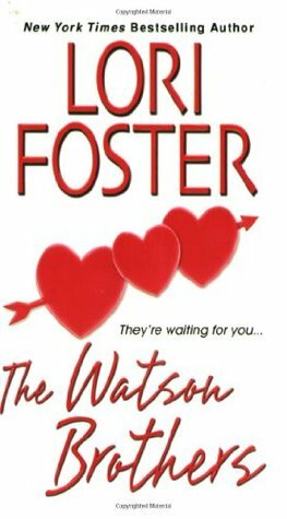 The Watson Brothers by Lori Foster