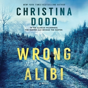 Wrong Alibi by Christina Dodd
